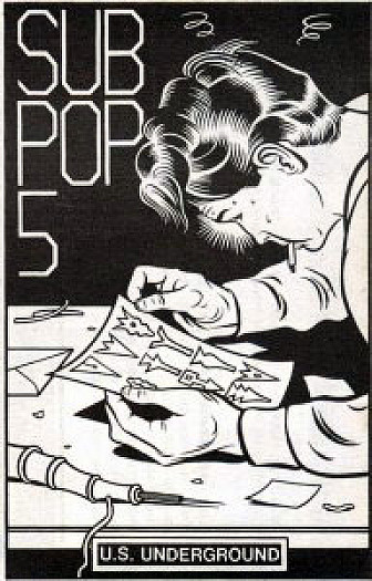Cover of <i>Sub Pop 5</i> cassette fanzine, July 1981. Artwork by Charles Burns.
