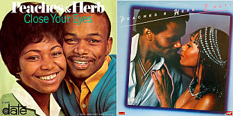 The Peaches & Herb single "Close Your Eyes" (1967) and the album 2 Hot! (1978)